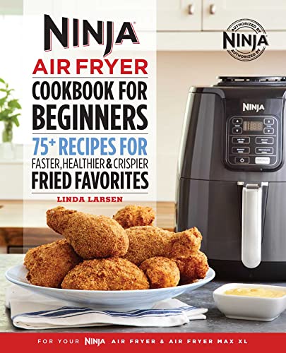 Linda Larsen's Official Ninja Air Fryer Cookbook