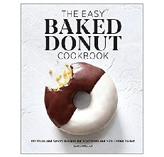 The Easy Baked Donut Cookbook