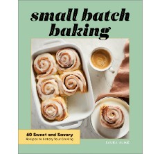 Small Batch Baking Book
